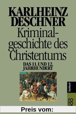 Kriminalgeschichte des Christentums: Das 11. und 12. Jahrhundert